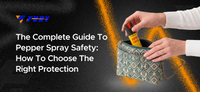 The Complete Guide to Pepper Spray Safety: How to Choose the Right Protection